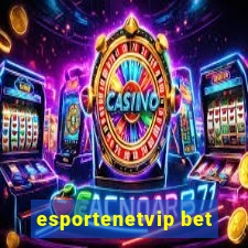 esportenetvip bet